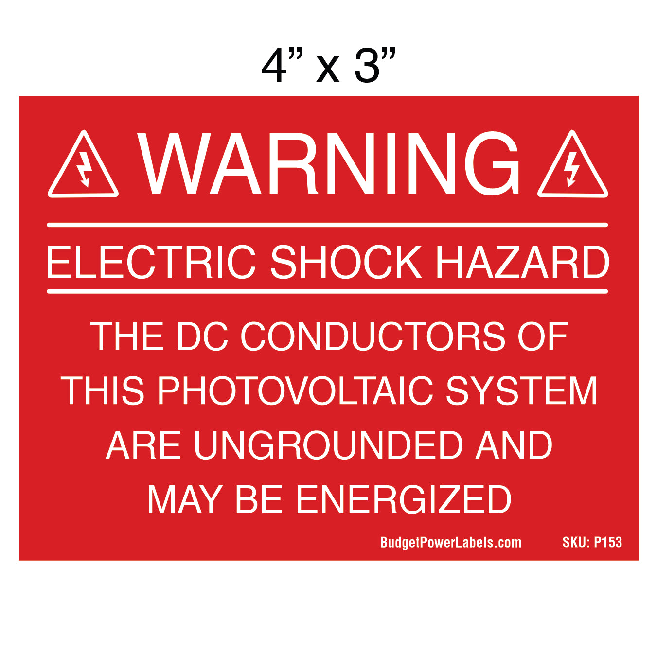 P153 Warning Electric Shock Hazard - DC Conductors
