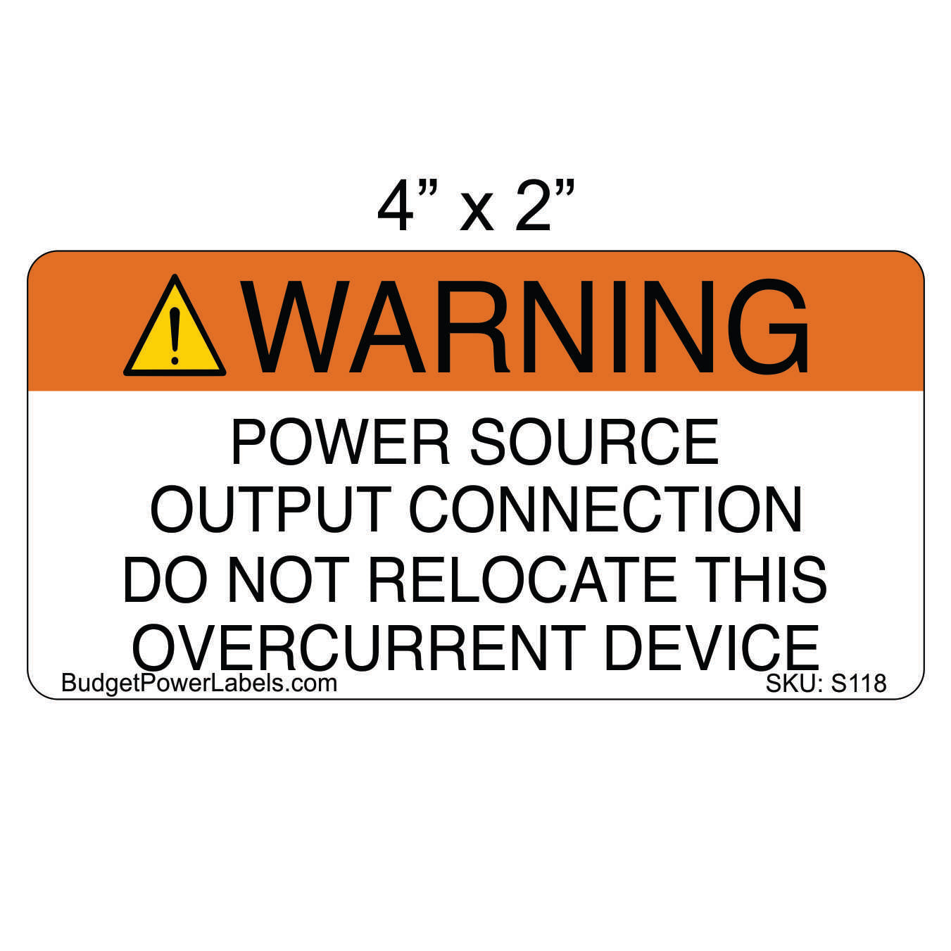 S118 - 4"x2" Warning Power Source Output Connection Sticker