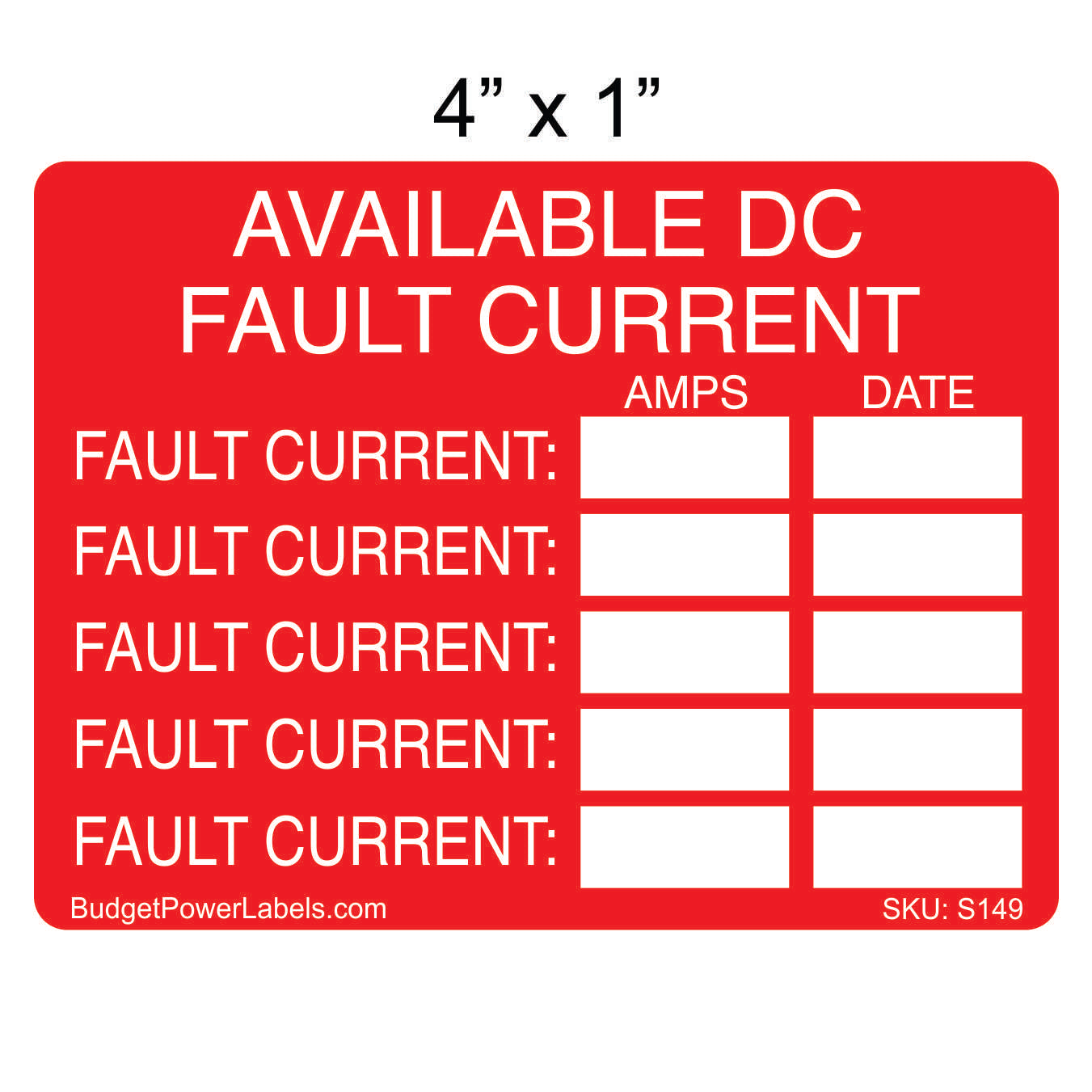 S149 - 4"x3" Available DC Fault Current Write In Sticker