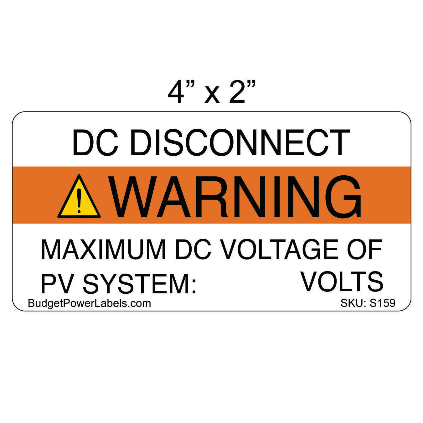 S159 - 4"x2" DC Disconnect Write In Sticker