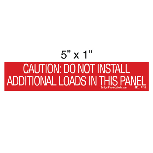 P131 Caution: Do Not Install Additional Loads