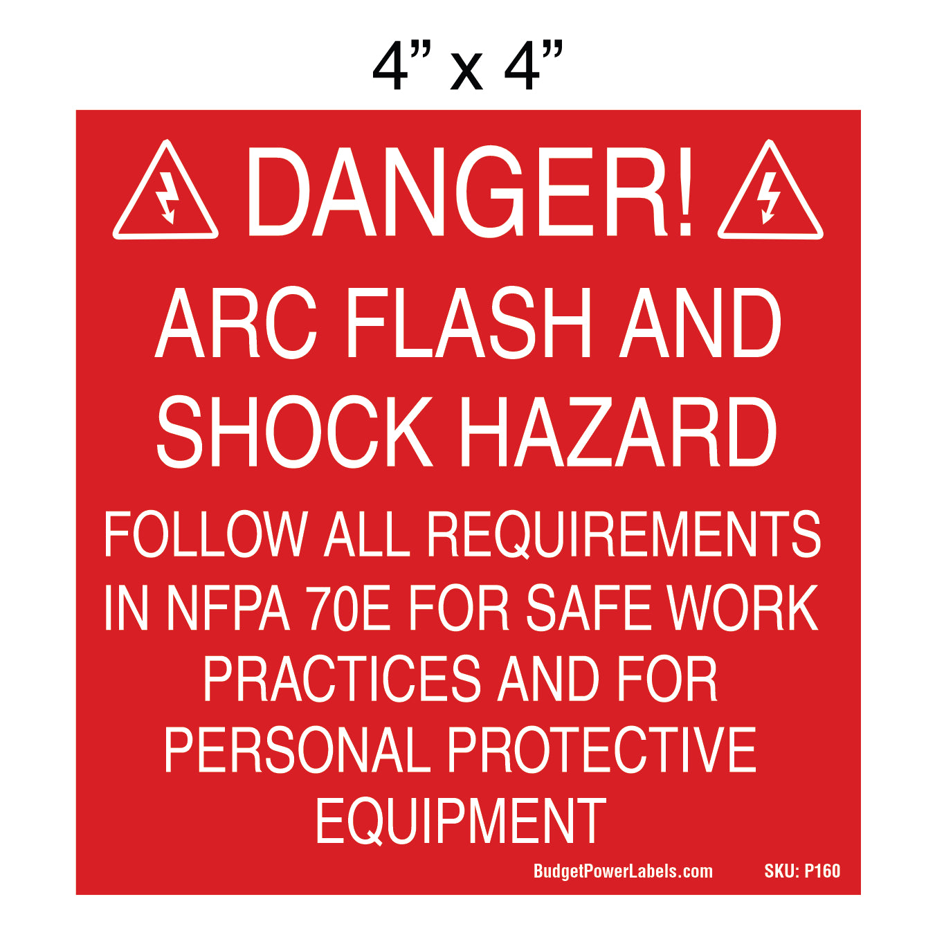 P160 Danger! Arc Flash And Shock Hazard
