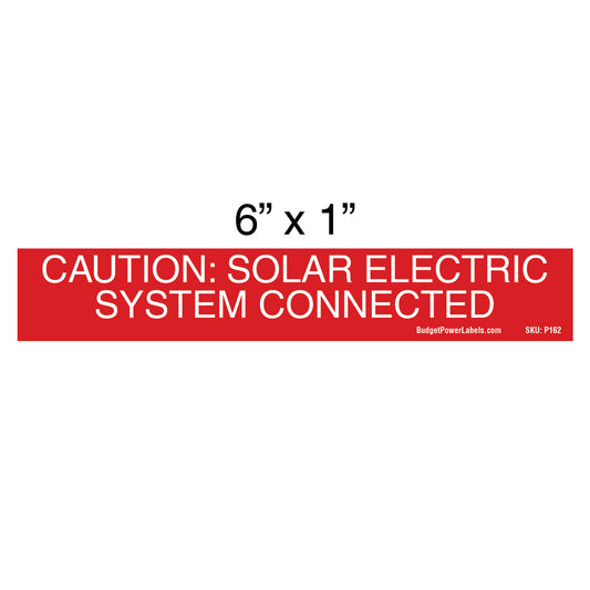 P162 Caution: Solar Electric System Connected