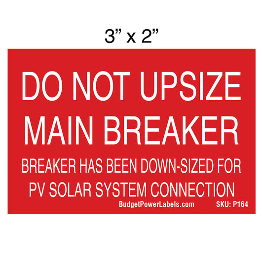 P164 Do Not Upsize Main Breaker