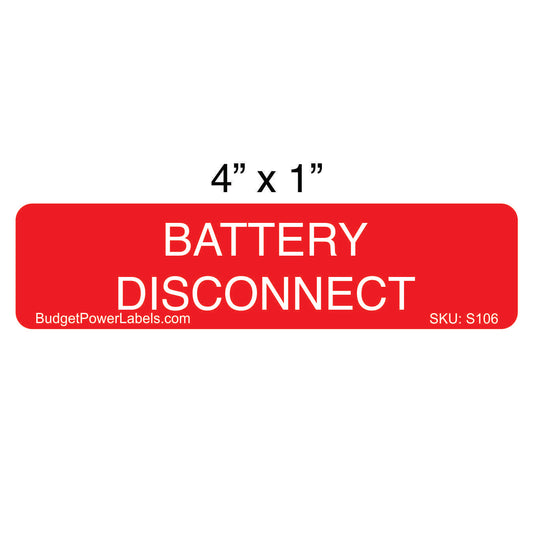 S106 - 4"x1" Battery Disconnect Sticker