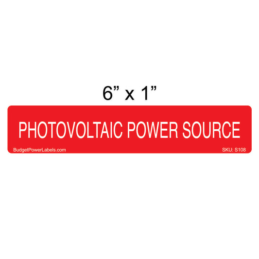 S108 - 6"x1" Photovoltaic Power Source Sticker