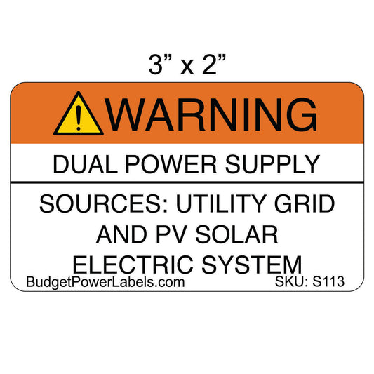 S113 - 3"x2" Warning: Dual Power Supply Sticker