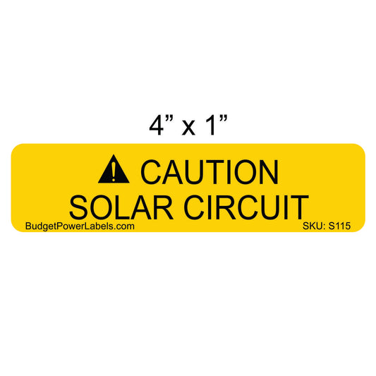 S115 - 4"x1" Caution Solar Circuit Sticker