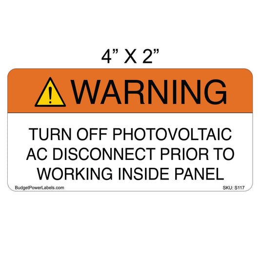 S117 Warning Turn Off Photovoltaic AC Disconnect