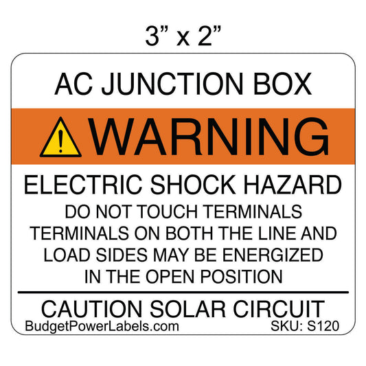 S120 - 3"x2" AC Junction Box Warning Sticker