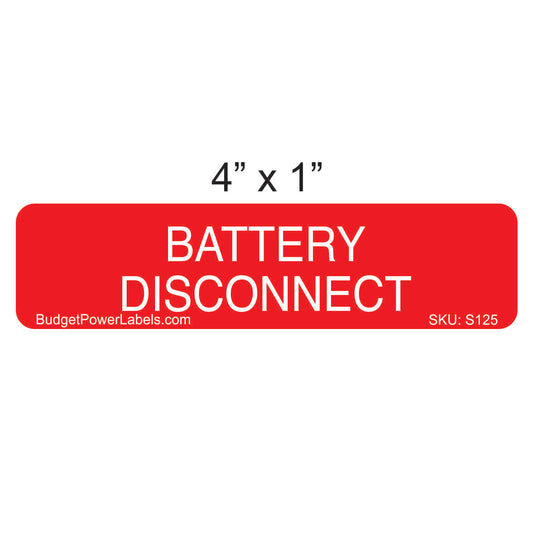 S125 - 4"x1" Battery Disconnect Sticker
