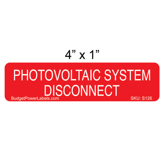 S126 - 4"x1" Photovoltaic System Disconnect Sticker