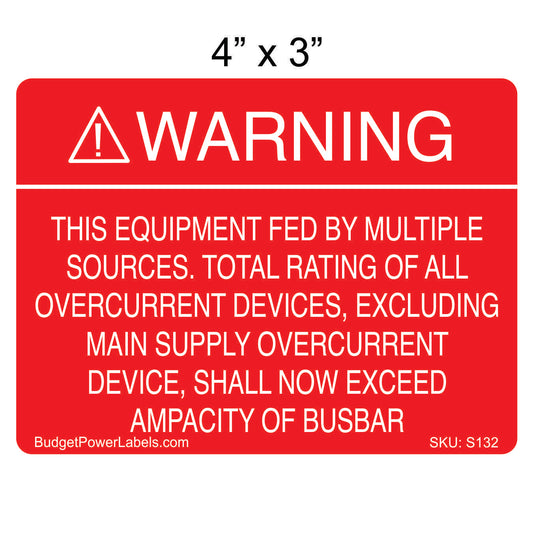 S132 - 4"x3" Warning Equipment Fed By Multiple Sources Sticker