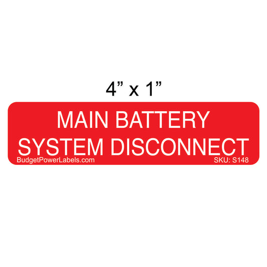 S148 - 4"x1" Main Battery System Disconnect Sticker