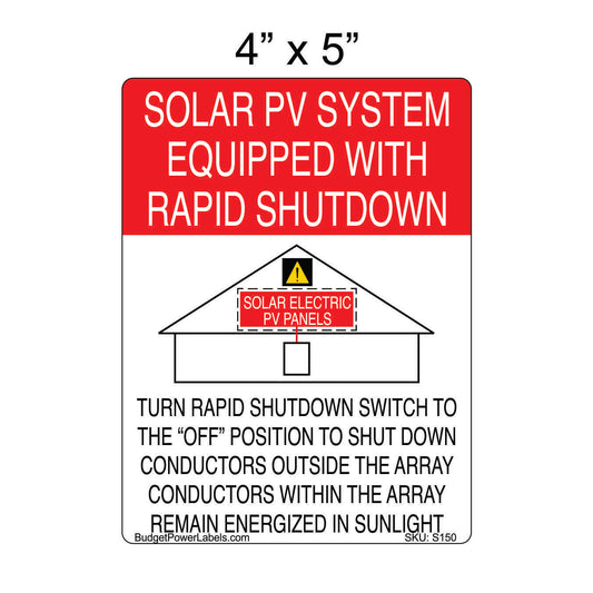 S150 - 4"x5" Solar PV System Equipped With Rapid Shutdown Sticker