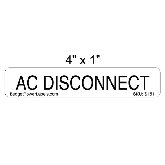 S151 - 4"x1" AC Disconnect Sticker