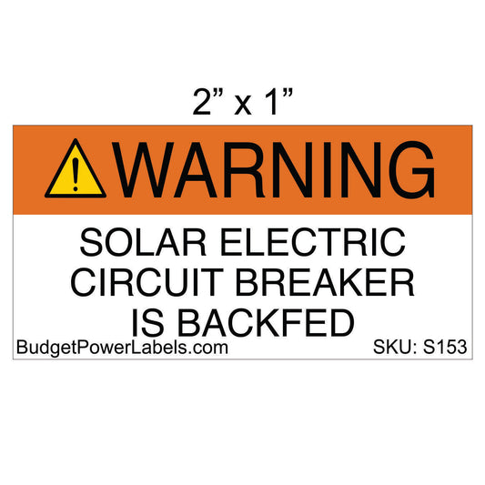 S153 - 2"x1" Warning Solar Electric Circuit Sticker