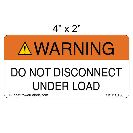S158 - 4"x2" Warning Do Not Disconnect Sticker