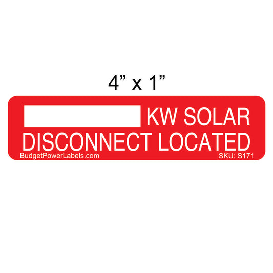S171 - 4"x1" KW Solar Disconnect Located Write In Sticker
